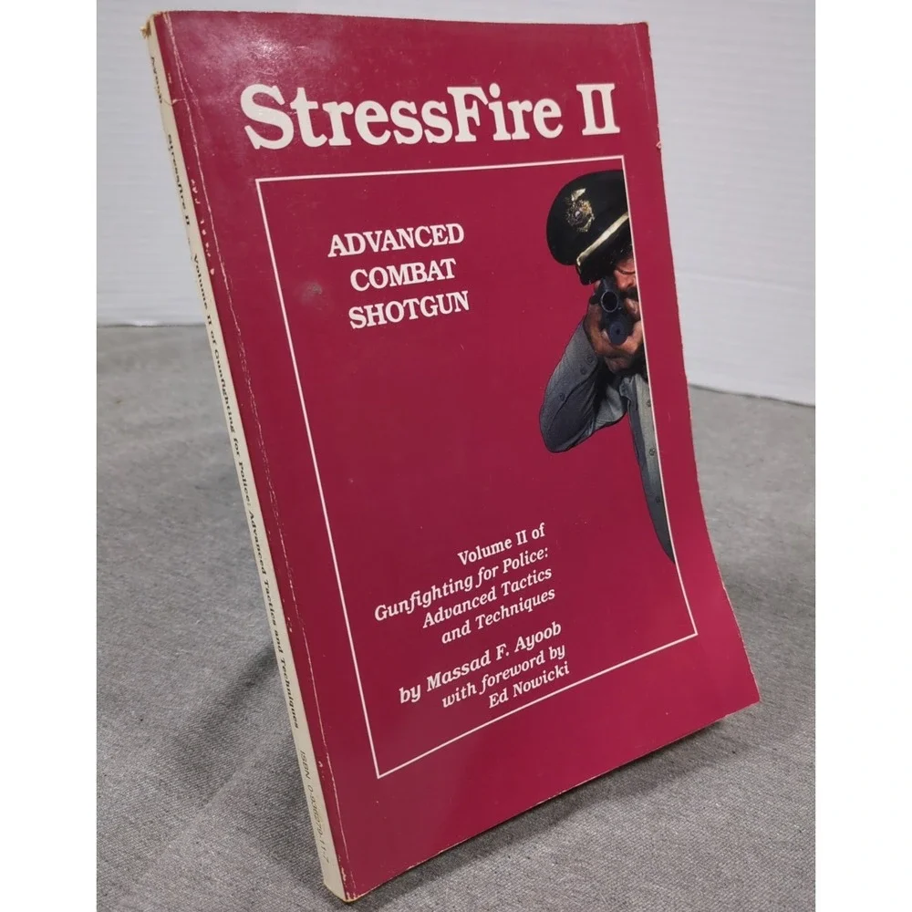 StressFire II Advanced Combat Shotgun Massad Ayoob Vol. 2 Gunfighting for Police